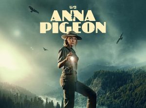 نگاهی به سریال «Anna Pigeon» (آنا پیجن)
